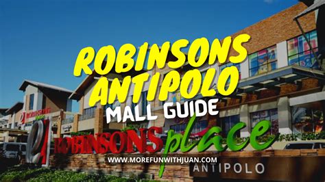 now showing robinsons antipolo|ROBINSONS ANTIPOLO: Mall Guide, Opening Hours & List of Stores and.